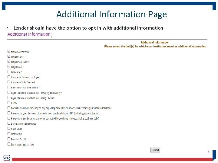 Additional Information Page • Lender should have the option to opt-in with additional information