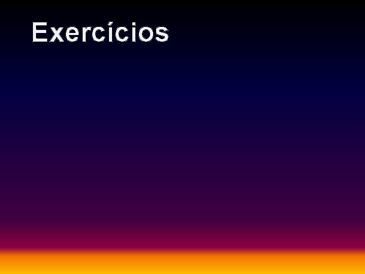 Exercícios 