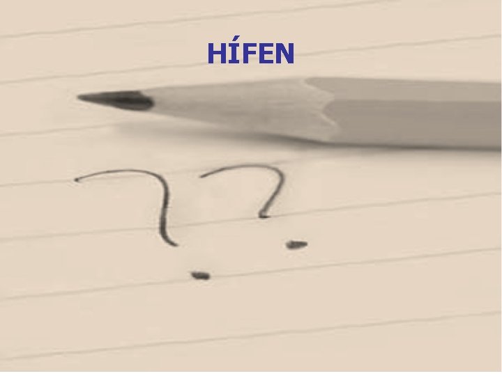 HÍFEN HÍFEN