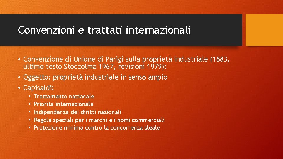Convenzioni e trattati internazionali • Convenzione di Unione di Parigi sulla proprietà industriale (1883,