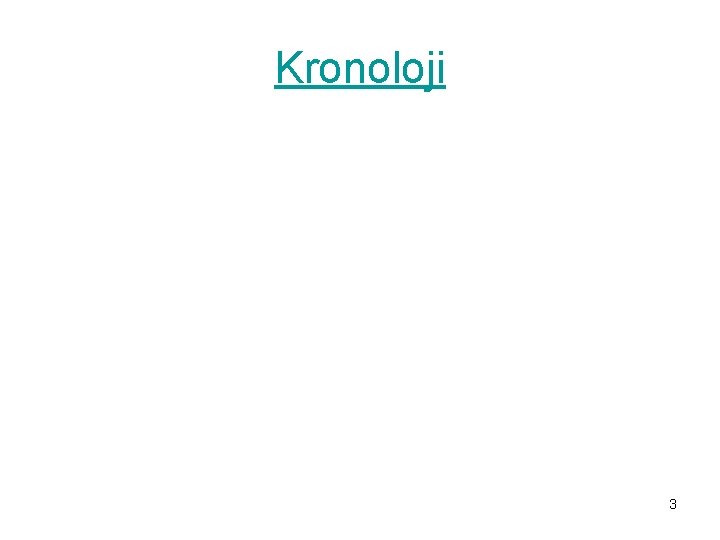 Kronoloji 3 