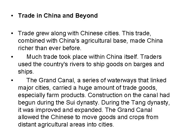  • Trade in China and Beyond • Trade grew along with Chinese cities.