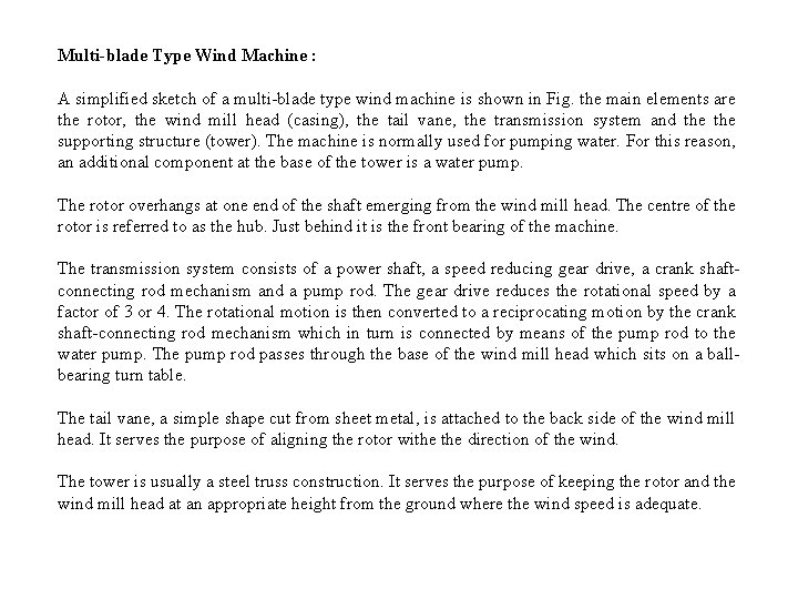 Multi-blade Type Wind Machine : A simplified sketch of a multi-blade type wind machine