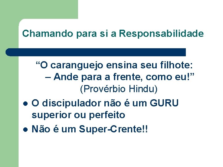 Chamando para si a Responsabilidade l l “O caranguejo ensina seu filhote: – Ande Chamando para si a Responsabilidade l l “O caranguejo ensina seu filhote: – Ande