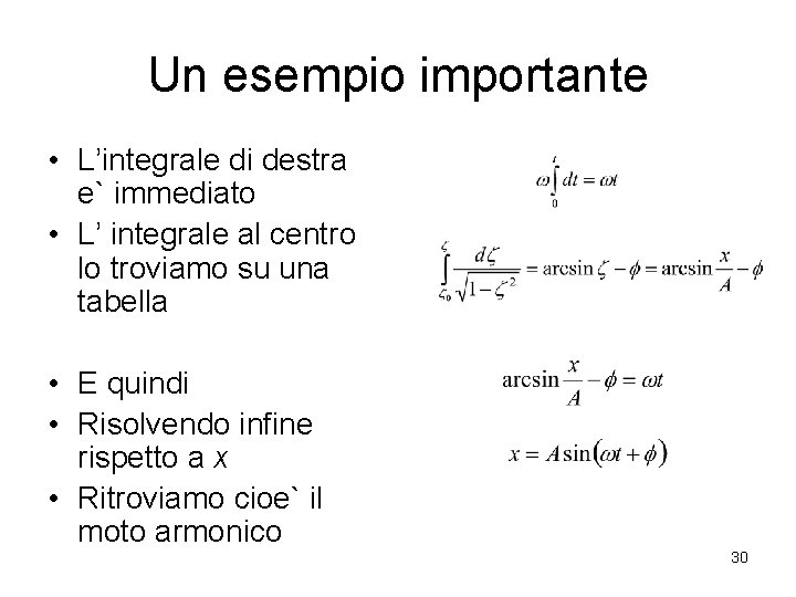Un esempio importante • L’integrale di destra e` immediato • L’ integrale al centro