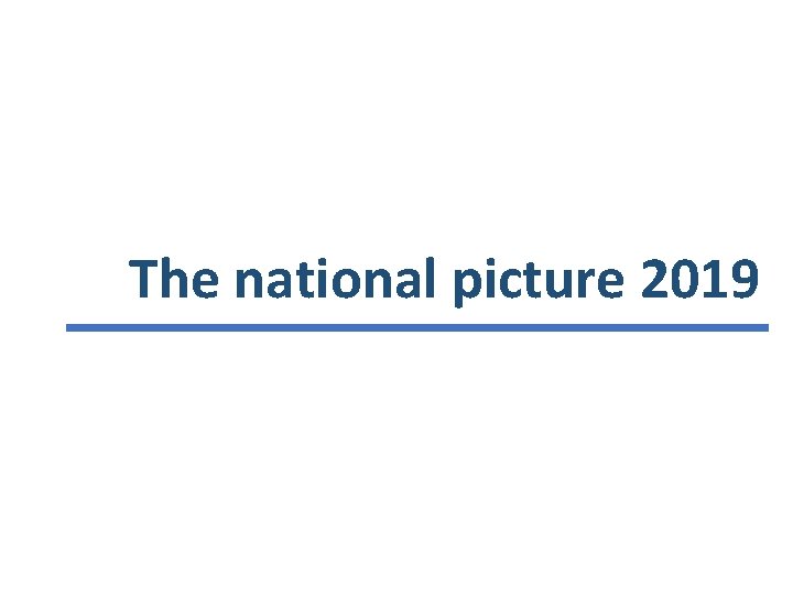 The national picture 2019 