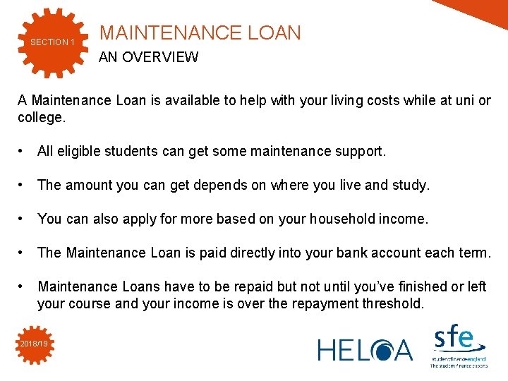 SECTION 1 MAINTENANCE LOAN AN OVERVIEW A Maintenance Loan is available to help with SECTION 1 MAINTENANCE LOAN AN OVERVIEW A Maintenance Loan is available to help with