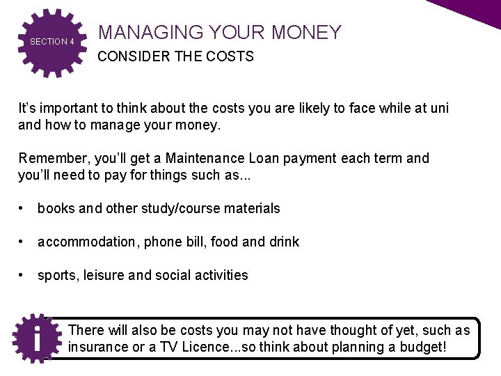 SECTION 4 MANAGING YOUR MONEY CONSIDER THE COSTS It’s important to think about the SECTION 4 MANAGING YOUR MONEY CONSIDER THE COSTS It’s important to think about the