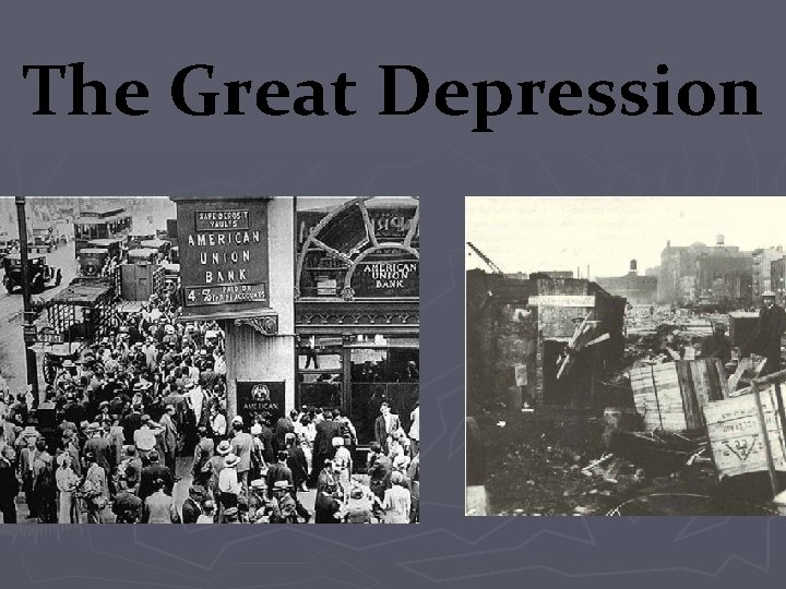 The Great Depression 