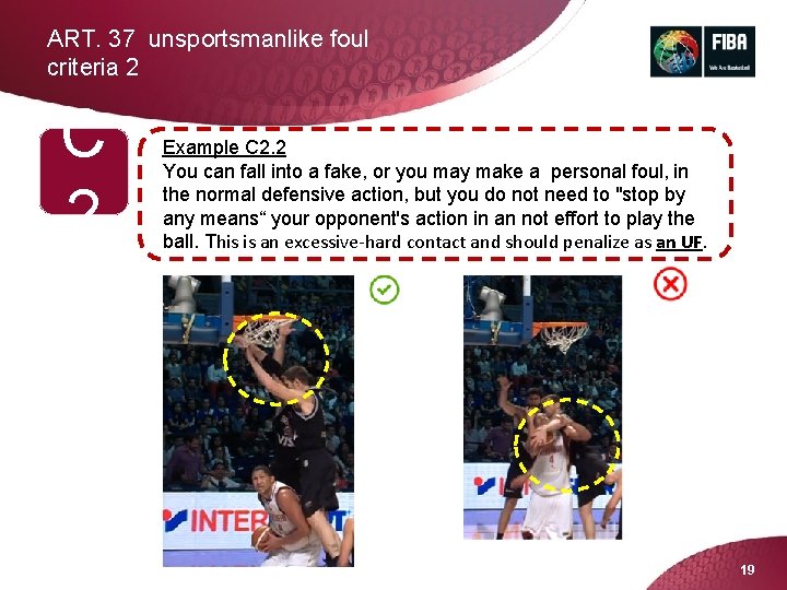ART. 37 unsportsmanlike foul criteria 2 C 2 Example C 2. 2 You can