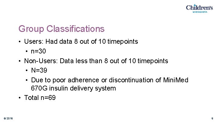 Group Classifications • Users: Had data 8 out of 10 timepoints • n=30 •