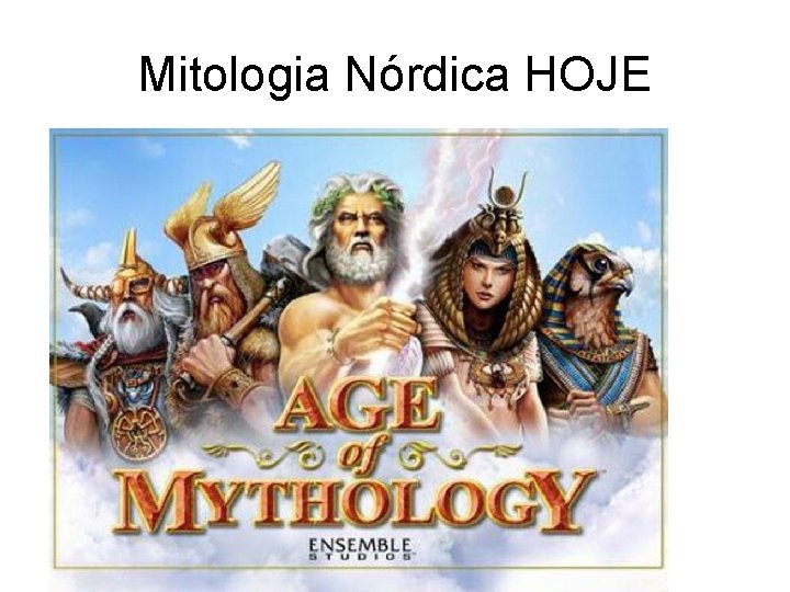 Mitologia Nórdica HOJE 