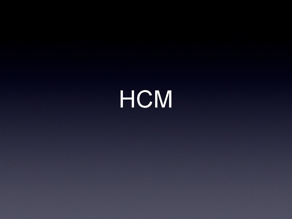 HCM 