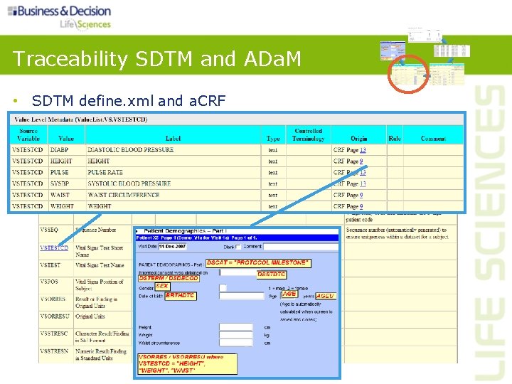Traceability SDTM and ADa. M and a. CRF • SDTM define. xml Traceability SDTM and ADa. M and a. CRF • SDTM define. xml