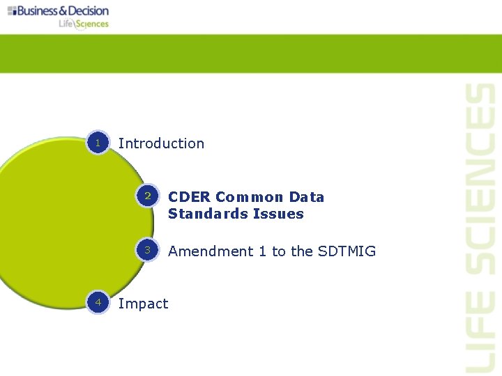 1 4 Introduction 2 CDER Common Data Standards Issues 3 Amendment 1 to the 1 4 Introduction 2 CDER Common Data Standards Issues 3 Amendment 1 to the