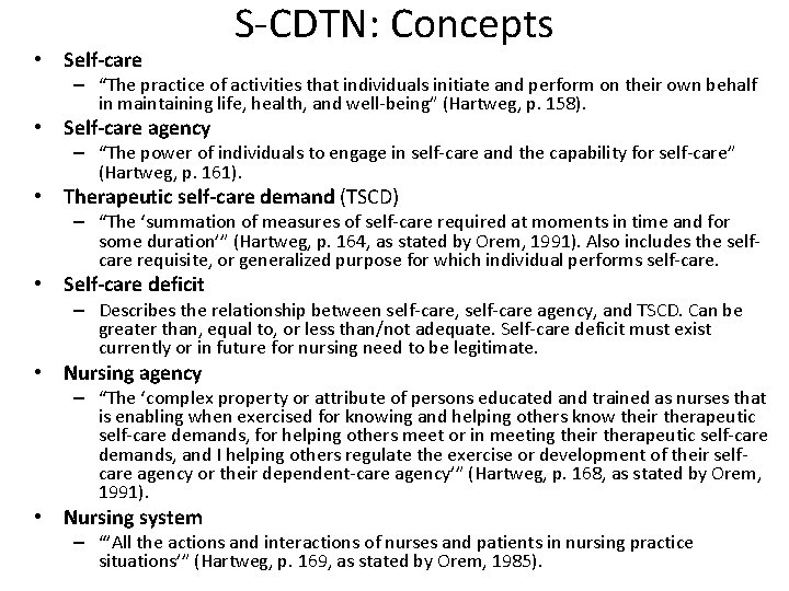  • Self-care S-CDTN: Concepts – “The practice of activities that individuals initiate and