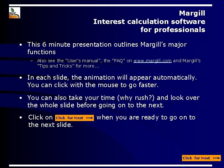 Margill Interest calculation software for professionals • This 6 minute presentation outlines Margill’s major Margill Interest calculation software for professionals • This 6 minute presentation outlines Margill’s major
