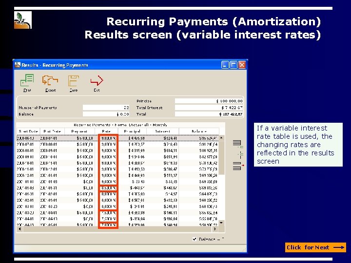 Recurring Payments (Amortization) Results screen (variable interest rates) If a variable interest rate table Recurring Payments (Amortization) Results screen (variable interest rates) If a variable interest rate table