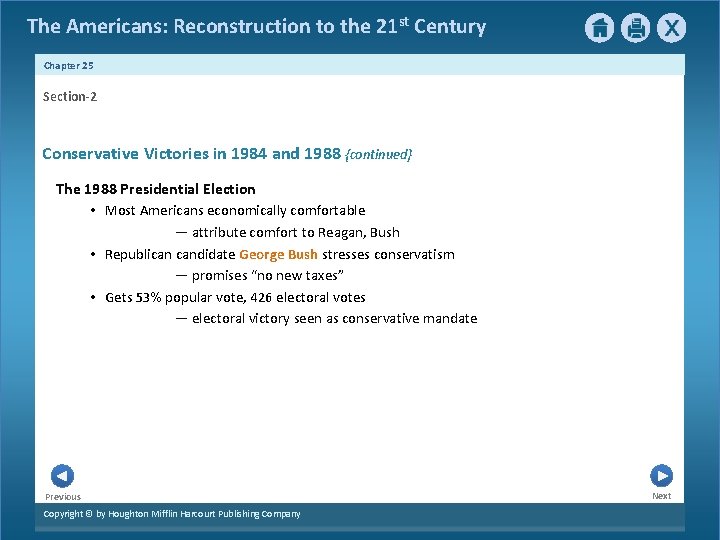 The Americans: Reconstruction to the 21 st Century Chapter 25 Section-2 Conservative Victories in