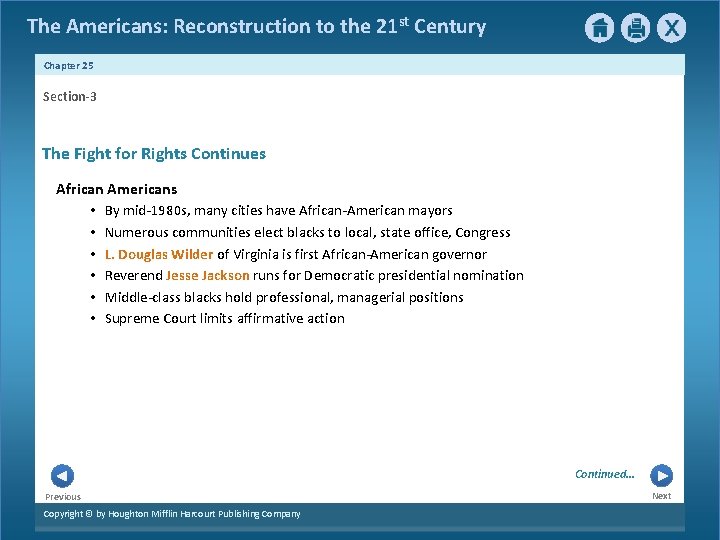 The Americans: Reconstruction to the 21 st Century Chapter 25 Section-3 The Fight for
