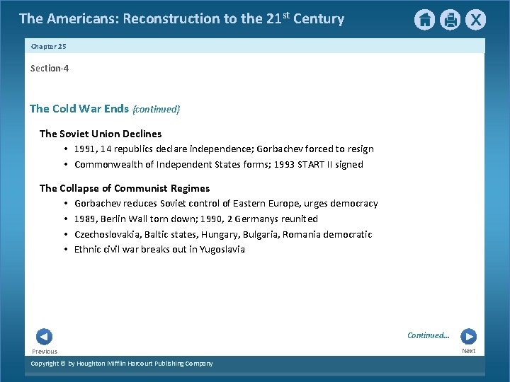 The Americans: Reconstruction to the 21 st Century Chapter 25 Section-4 The Cold War