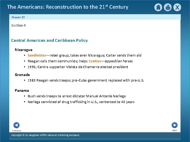 The Americans: Reconstruction to the 21 st Century Chapter 25 Section-4 Central American and