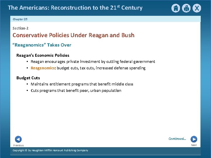 The Americans: Reconstruction to the 21 st Century Chapter 25 Section-2 Conservative Policies Under