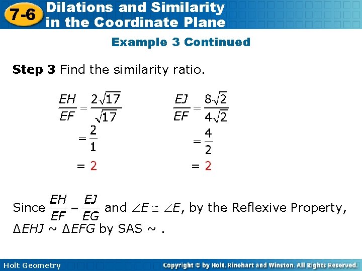 Dilations and Similarity 7 -6 in the Coordinate Plane Example 3 Continued Step 3
