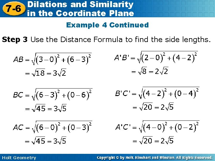 Dilations and Similarity 7 -6 in the Coordinate Plane Example 4 Continued Step 3