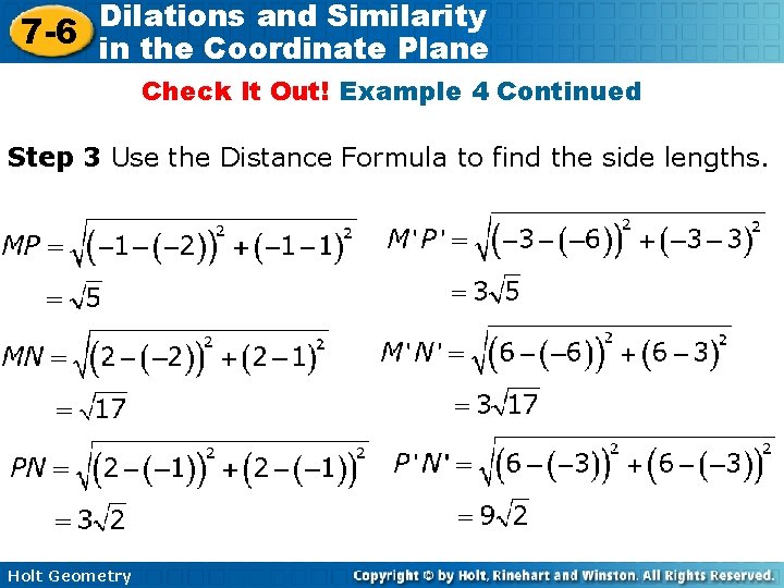 Dilations and Similarity 7 -6 in the Coordinate Plane Check It Out! Example 4