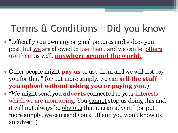 Terms & Conditions – Did you know • “Officially you own any original pictures