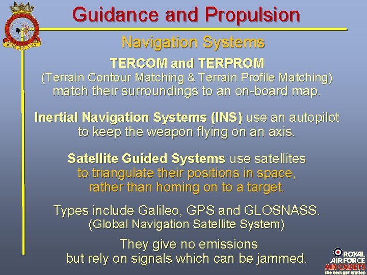 Guidance and Propulsion Navigation Systems TERCOM and TERPROM (Terrain Contour Matching & Terrain Profile Guidance and Propulsion Navigation Systems TERCOM and TERPROM (Terrain Contour Matching & Terrain Profile