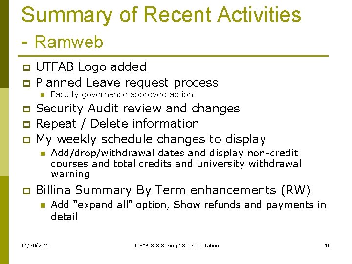 Summary of Recent Activities - Ramweb p p UTFAB Logo added Planned Leave request
