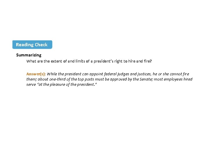 Reading Check Summarizing What are the extent of and limits of a president’s right