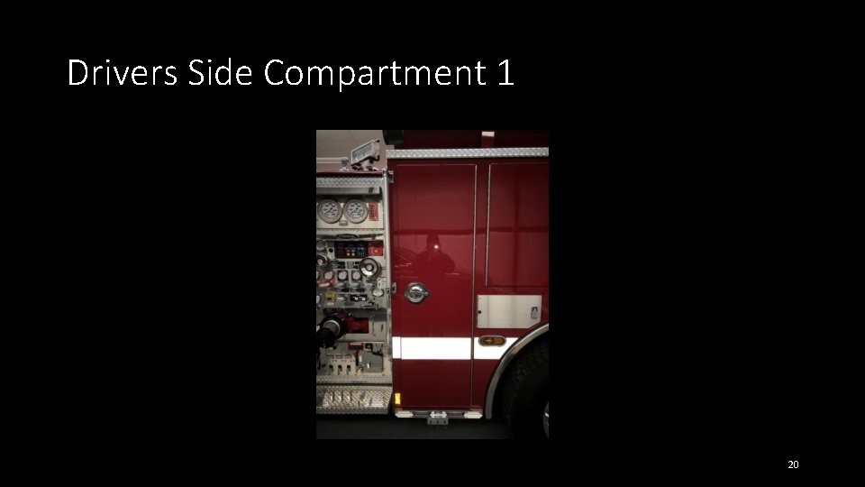 Drivers Side Compartment 1 20 Drivers Side Compartment 1 20