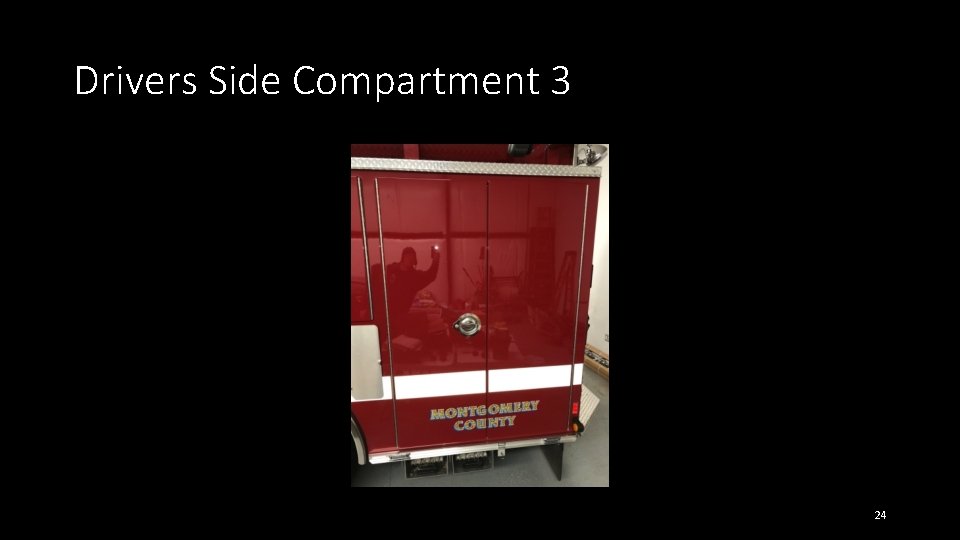 Drivers Side Compartment 3 24 Drivers Side Compartment 3 24
