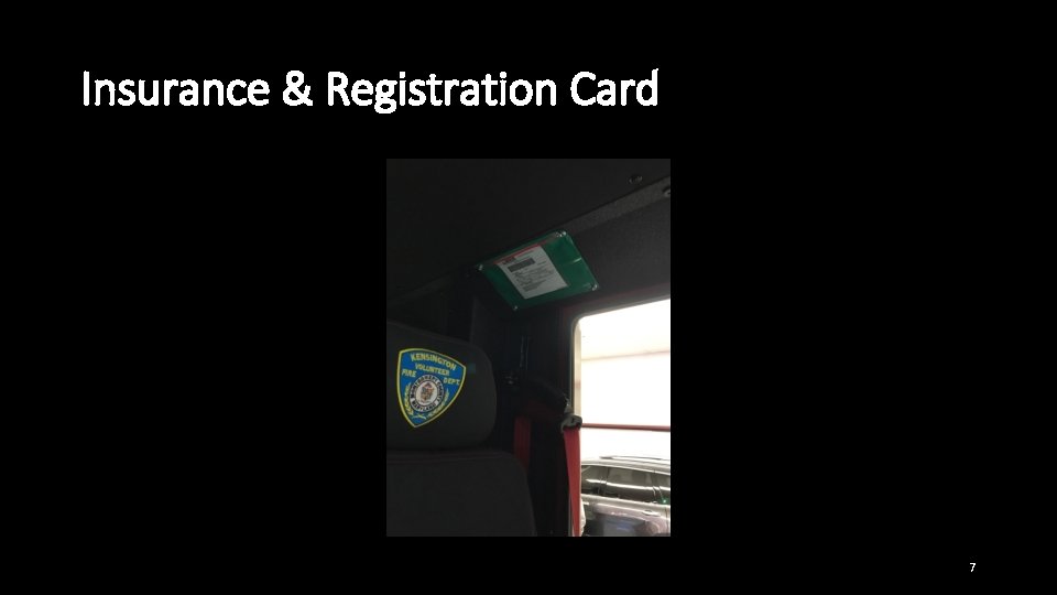 Insurance & Registration Card 7 Insurance & Registration Card 7