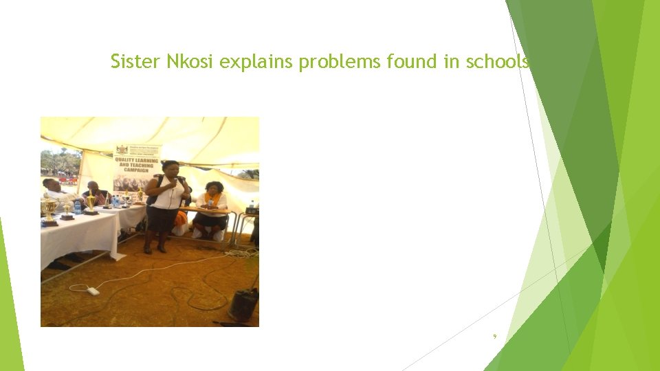 Sister Nkosi explains problems found in schools 9 Sister Nkosi explains problems found in schools 9