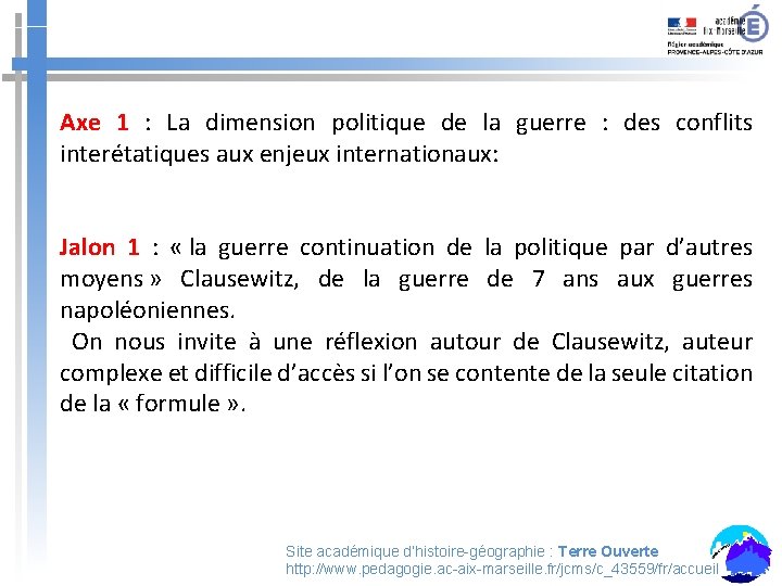 Axe 1 : La dimension politique de la guerre : des conflits interétatiques aux