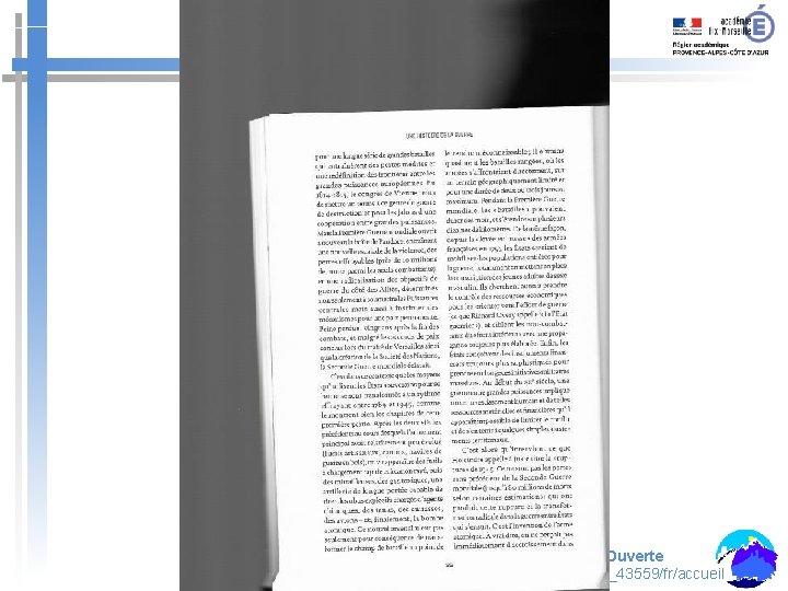 Site académique d’histoire-géographie : Terre Ouverte http: //www. pedagogie. ac-aix-marseille. fr/jcms/c_43559/fr/accueil Site académique d’histoire-géographie : Terre Ouverte http: //www. pedagogie. ac-aix-marseille. fr/jcms/c_43559/fr/accueil