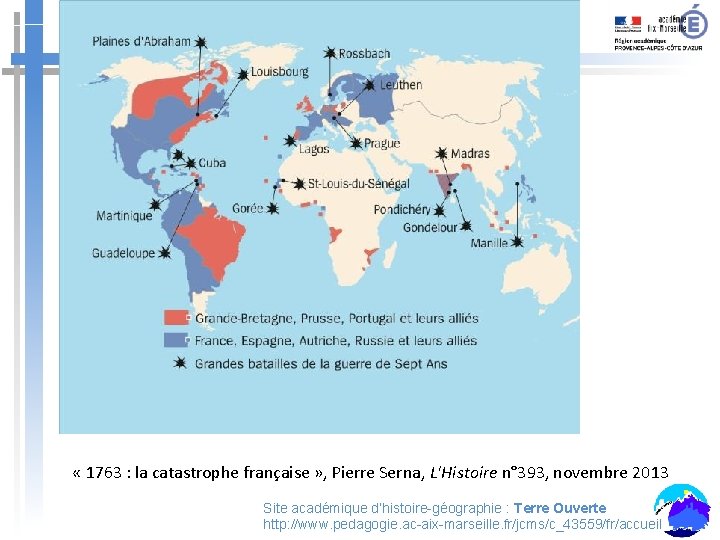 « 1763 : la catastrophe française » , Pierre Serna, L'Histoire n° 393, « 1763 : la catastrophe française » , Pierre Serna, L'Histoire n° 393,