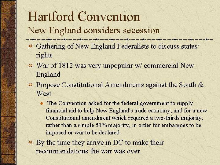 Hartford Convention New England considers secession Gathering of New England Federalists to discuss states’