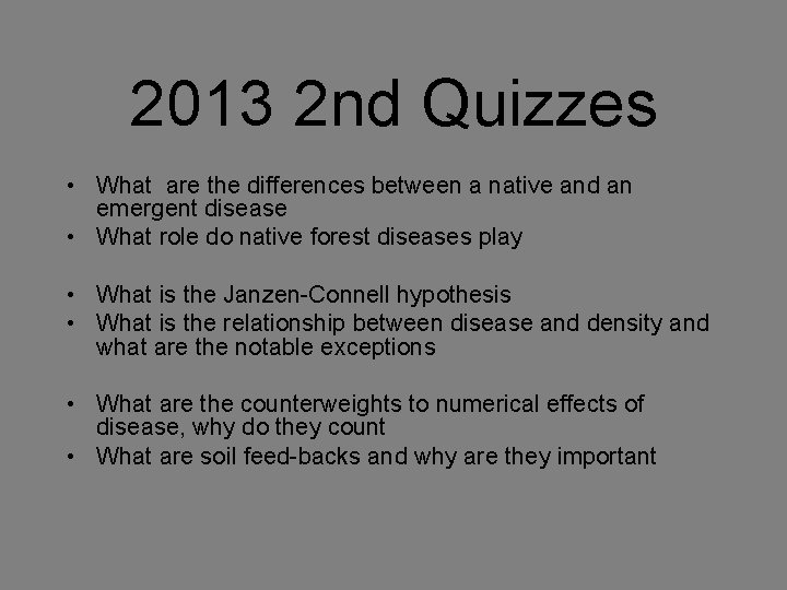 2013 2 nd Quizzes • What are the differences between a native and an