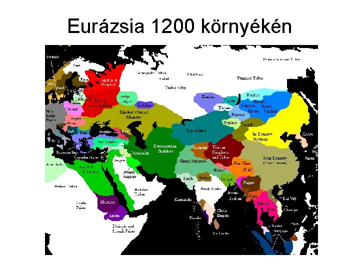 Eurázsia 1200 környékén 