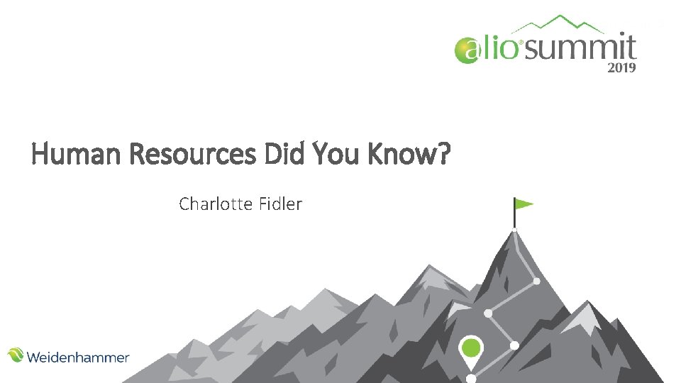 Human Resources Did You Know? Charlotte Fidler 