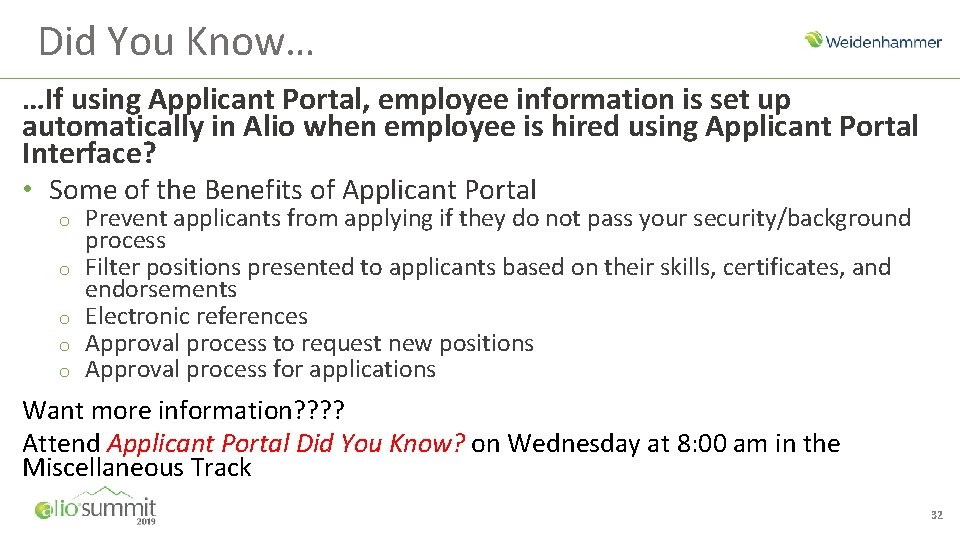 Did You Know… …If using Applicant Portal, employee information is set up automatically in