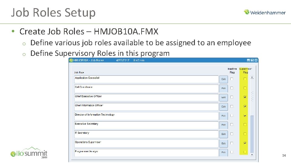 Job Roles Setup • Create Job Roles – HMJOB 10 A. FMX o o