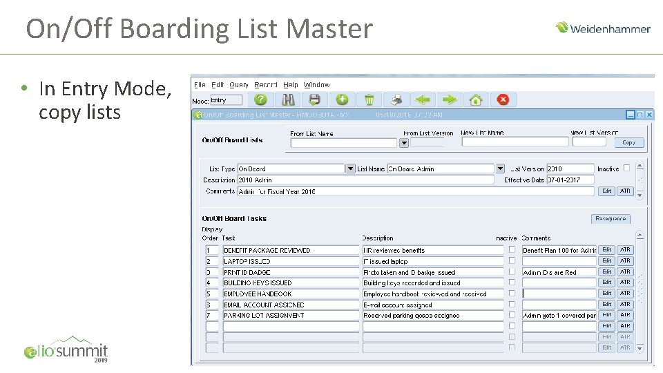On/Off Boarding List Master • In Entry Mode, copy lists 45 