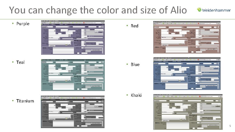 You can change the color and size of Alio • Purple • Red •