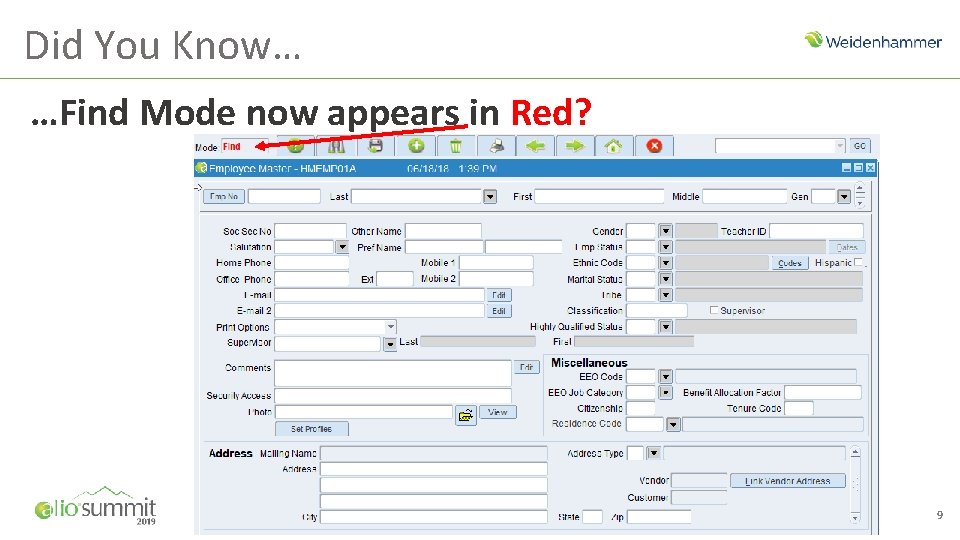 Did You Know… …Find Mode now appears in Red? 9 